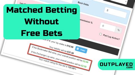 matched betting free bets - matched betting without offers.